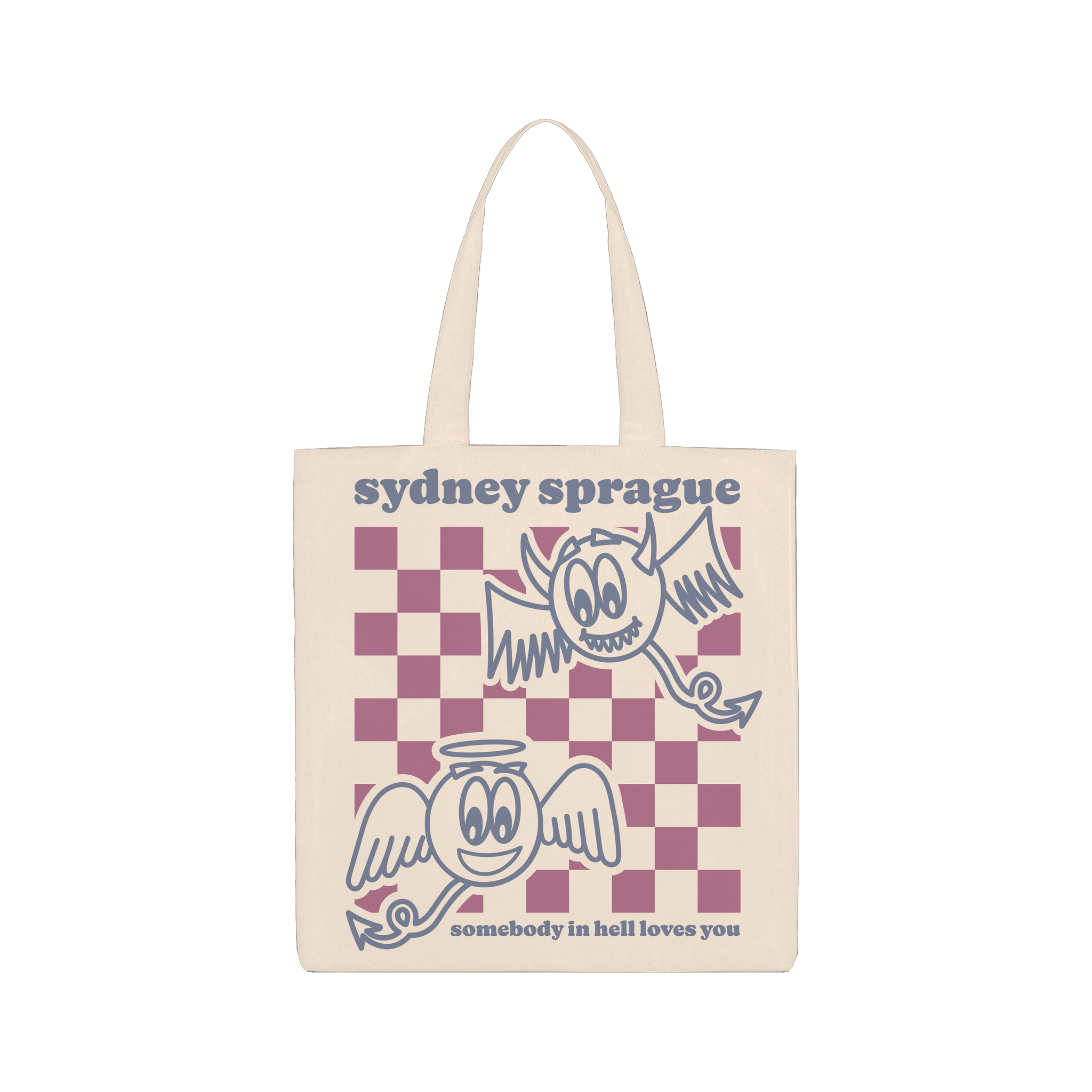 somebody in hell loves you Tote Bag